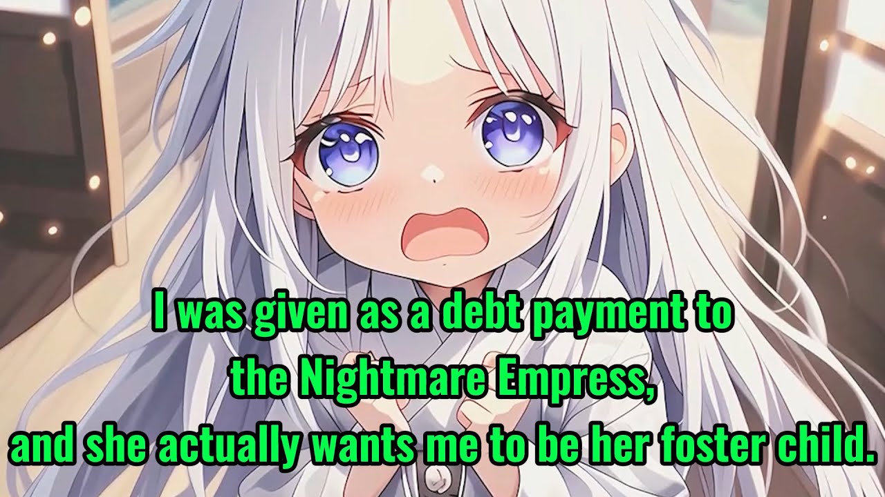 Nightmare Empress, don't joke around, I am still a child!