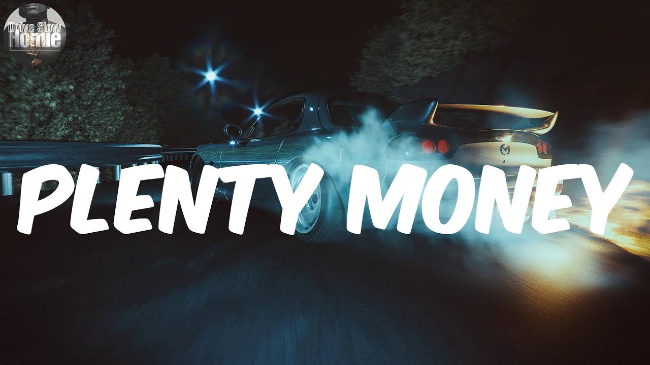 (Lyrics) Plenty Money - Plies