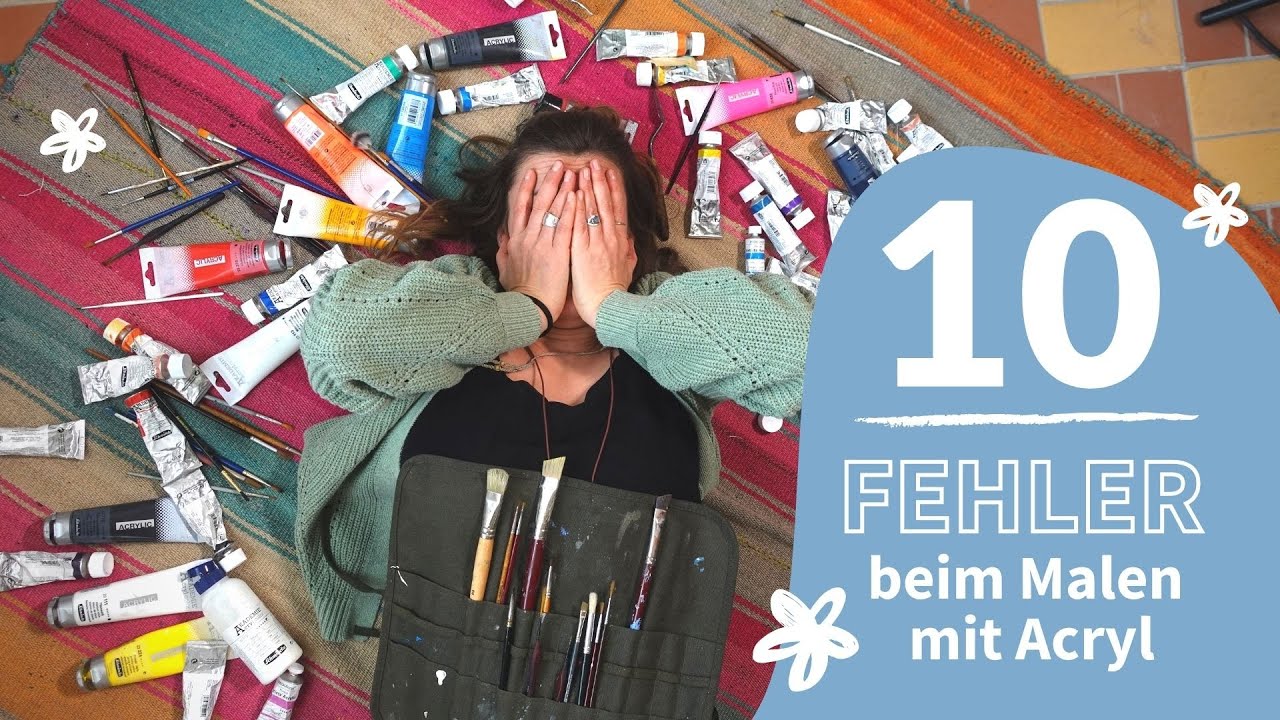 Unzufrieden mit deinem Bild? 10 unn&ouml;tige Fehler beim Malen mit Acryl + meine Acrylmalerei Tipps