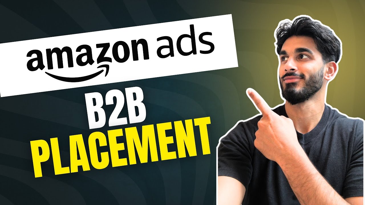 Amazon PPC: Business Placements Ads for B2B Success 🚀