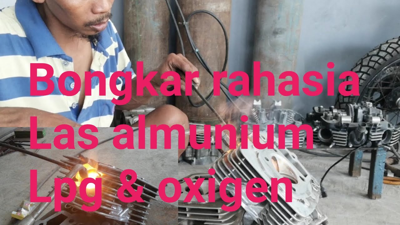 Belajar Las Cara Las almunium dengan lpg & ogxigen  kita buka rahasianya
