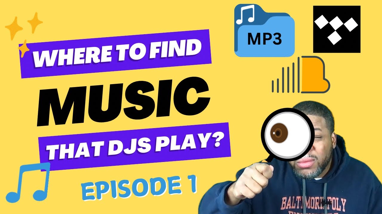 Where To Find Music That DJs Play -  Episode 1