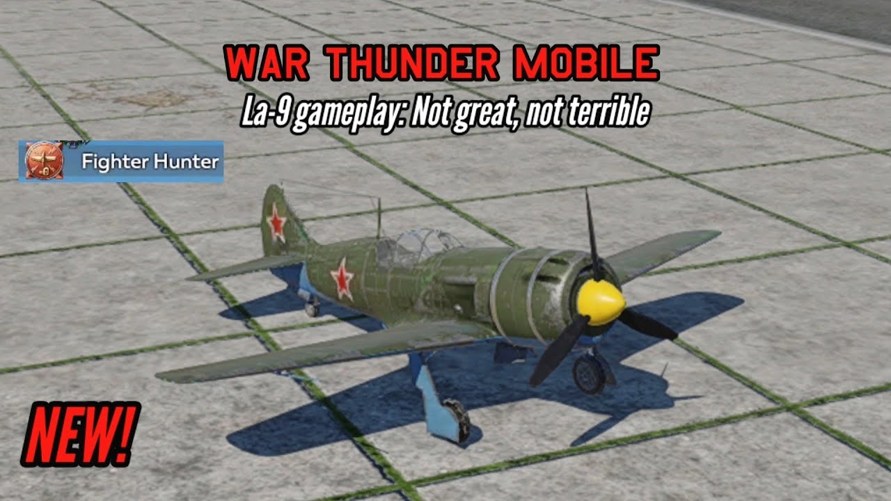 NEW! La-9 gameplay: Not great, not terrible - War Thunder Mobile