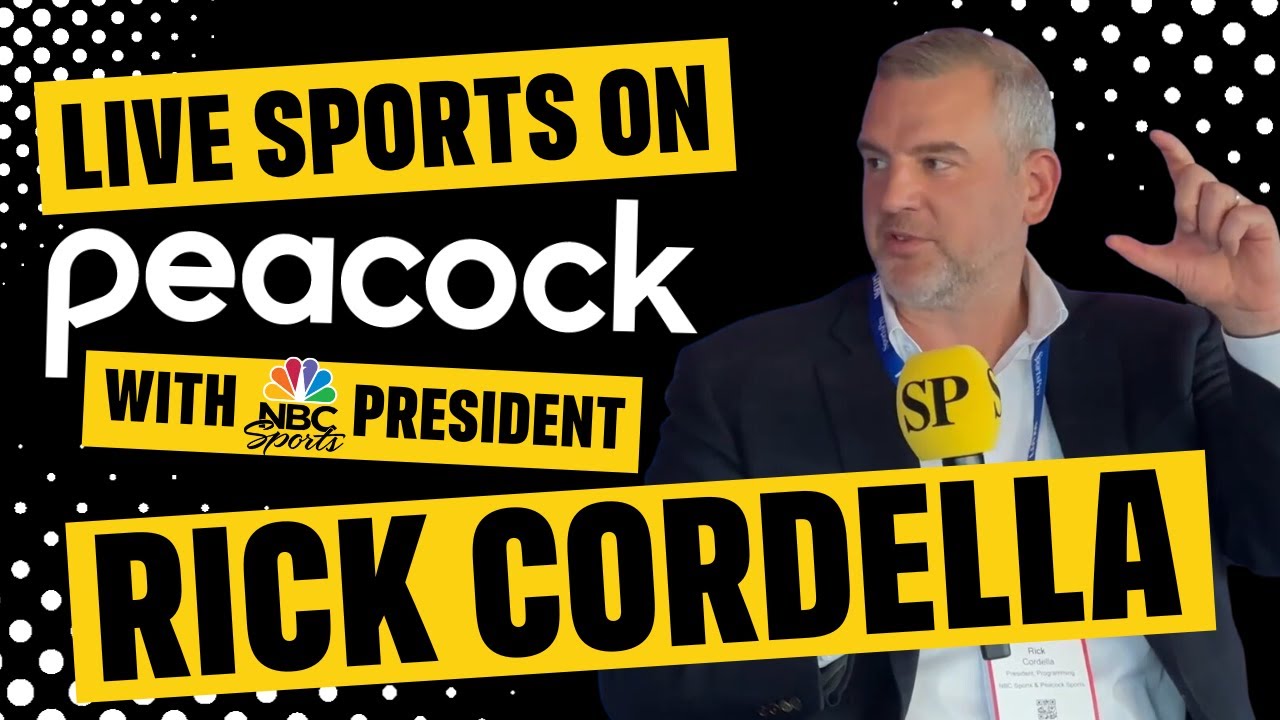 Live sports on Peacock with NBC Sports president Rick Cordella