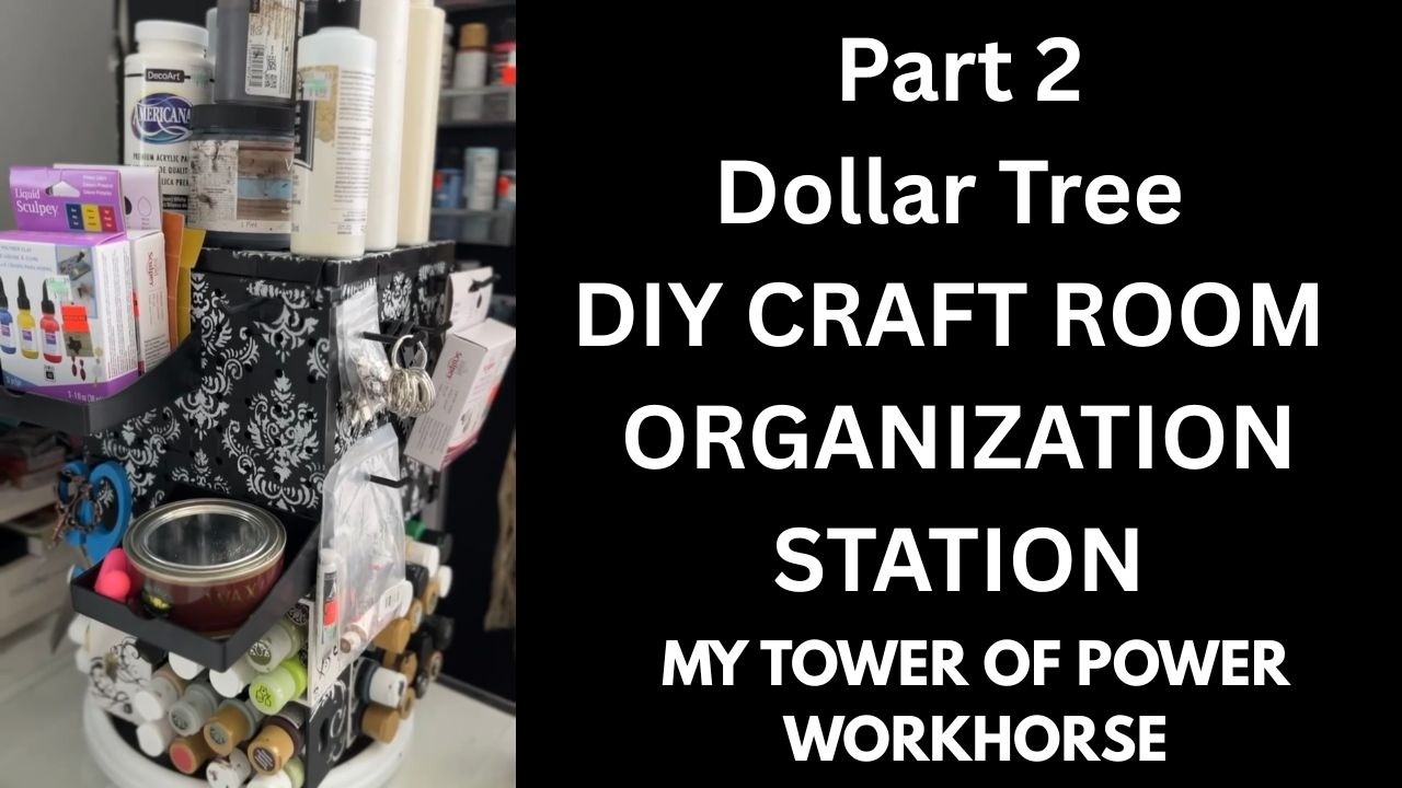 Part 2 - Tower of Power Paint & Craft Caddy Organizer with Dollar Tree DIY Crates & Pegboard Pieces