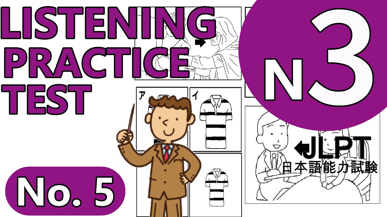 【#5】JLPT N3 LISTENING PRACTICE TEST