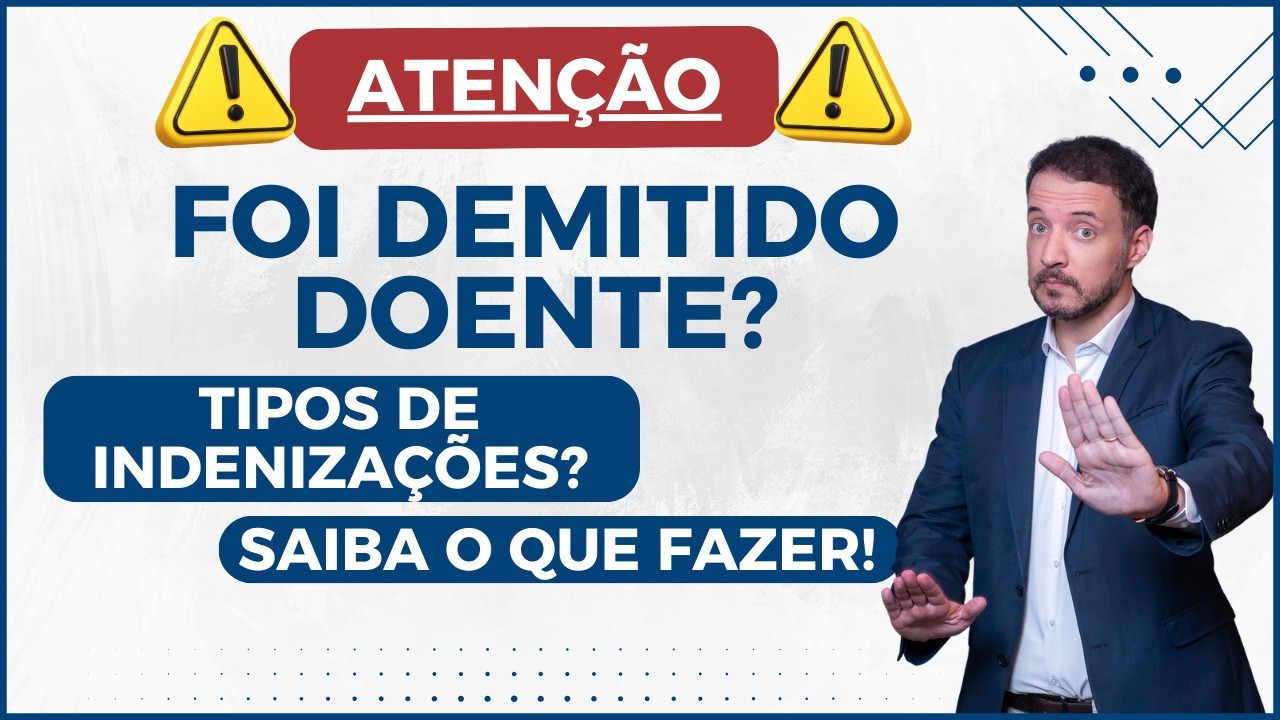 Trabalhador DEMITIDO DOENTE | E agora, o que eu faço? Tenho algum direito?