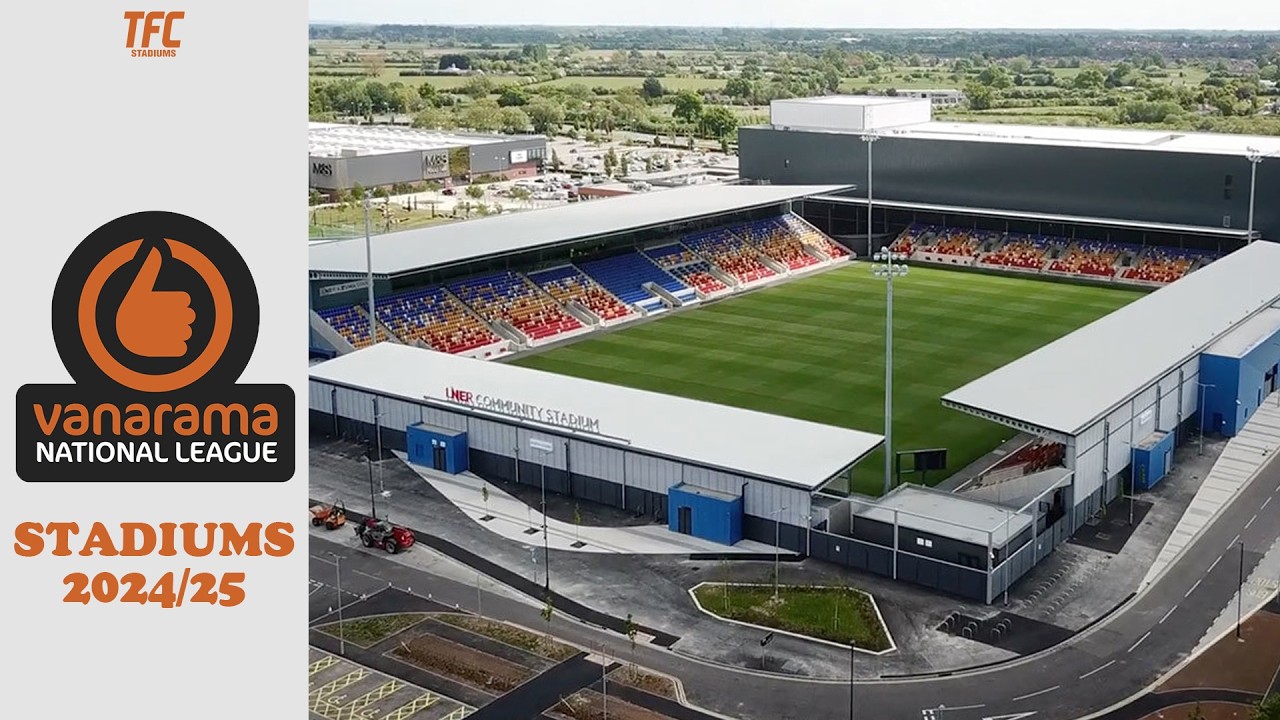 National League Stadiums 2024/25 | TFC Stadiums