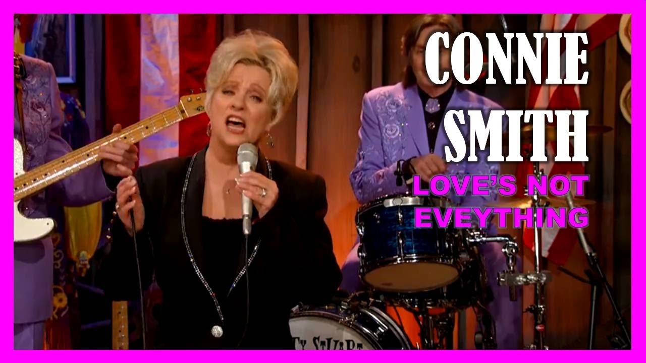 CONNIE SMITH - Love's Not Everything
