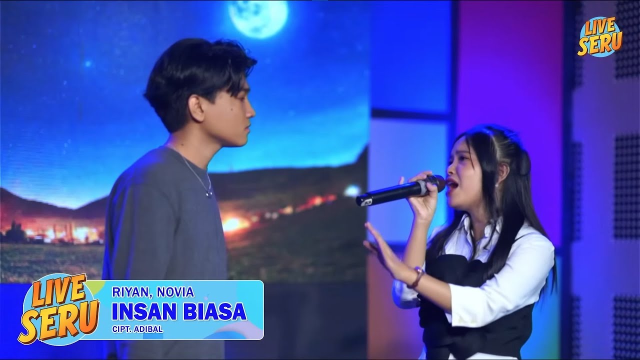 Riyan, Novia - Insan Biasa | Live Seru 13 Juli 2025