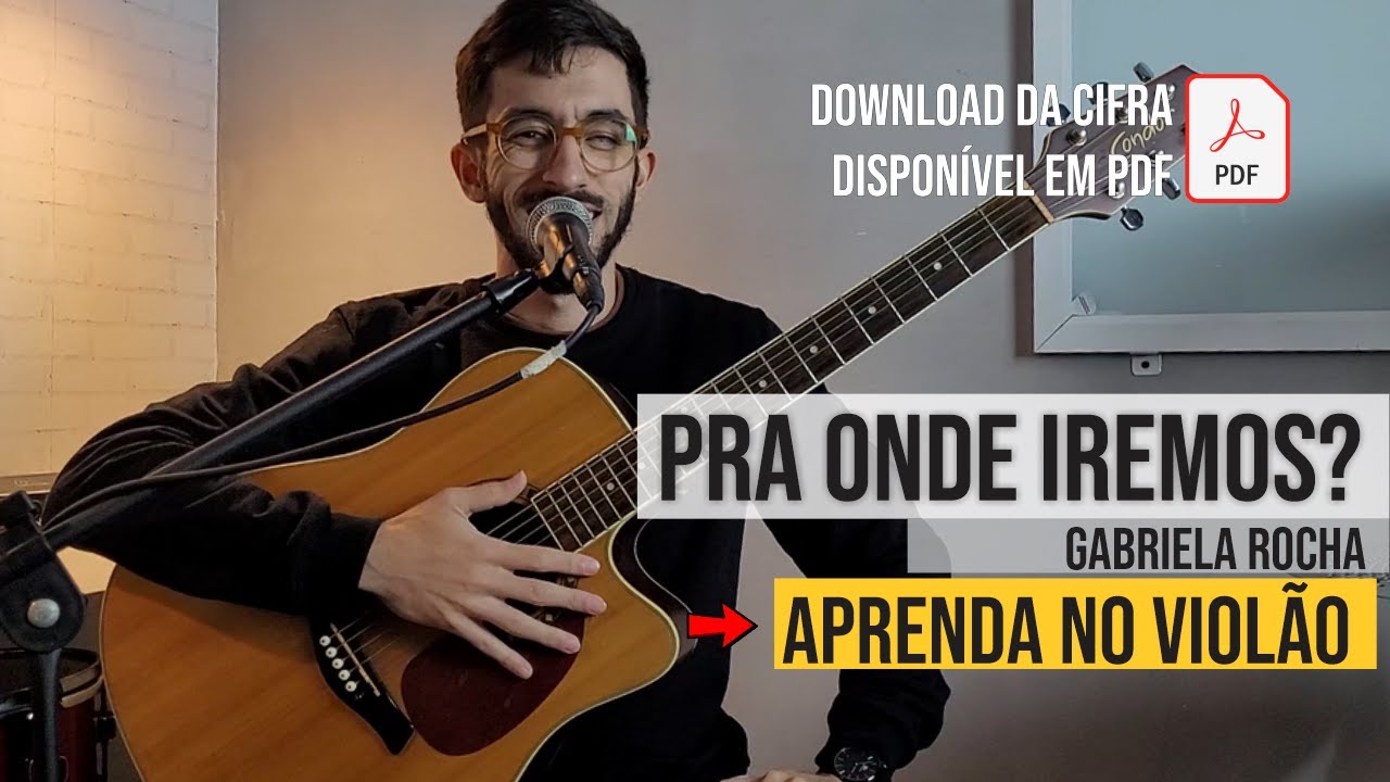 Pra onde iremos? - Aula de Violão - Aprenda comigo
