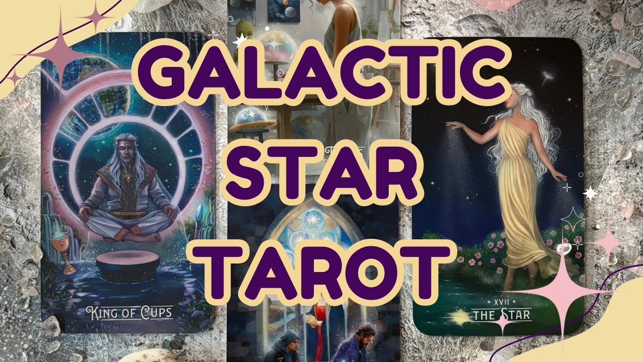 Galactic Star Tarot: first impressions ⭐️ 💕 🌙