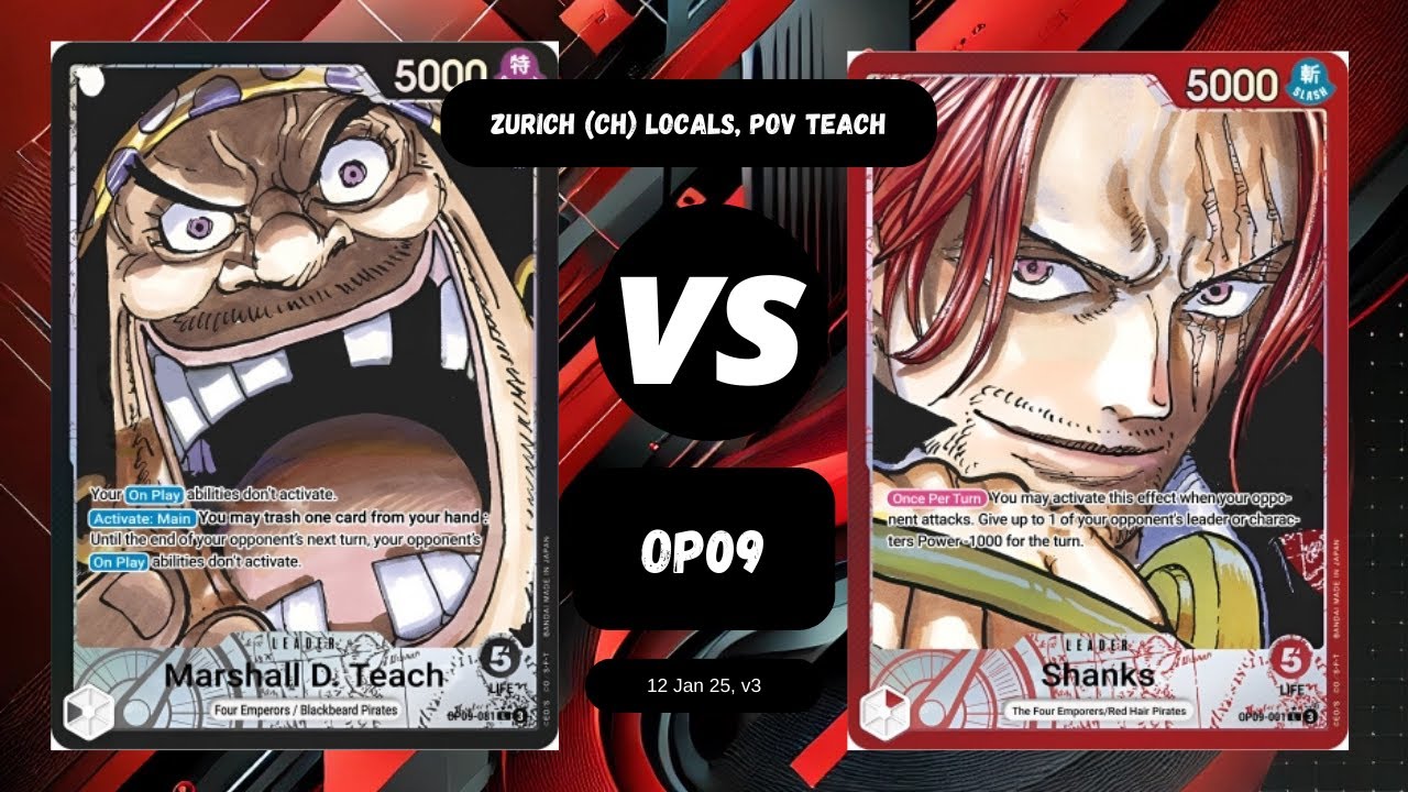OP09 Blackbeard (Teach) vs Red Shanks | Zurich (CH) locals ! Gameplay & Analysis | One Piece TCG v3