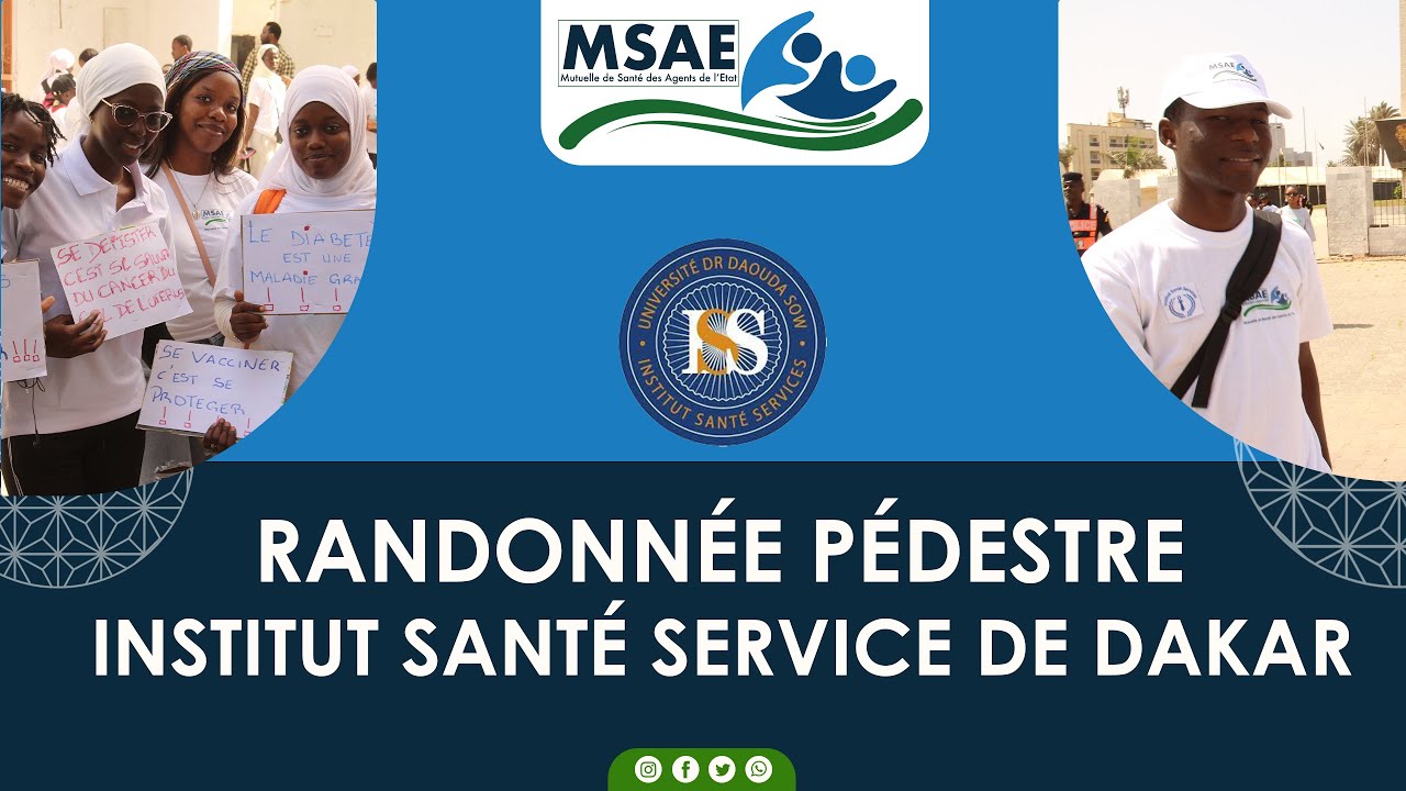 MSAE : Revivez la Randonnée Épique de l'ISS Dakar (Institut Santé Service de Dakar)
