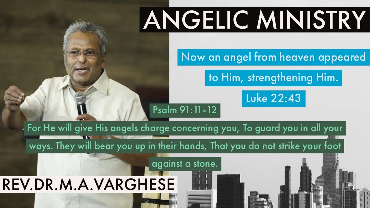 ANGELIC MINISTRY (THE WORK OF THE ANGELS) - REV.DR.M.A.VARGHESE