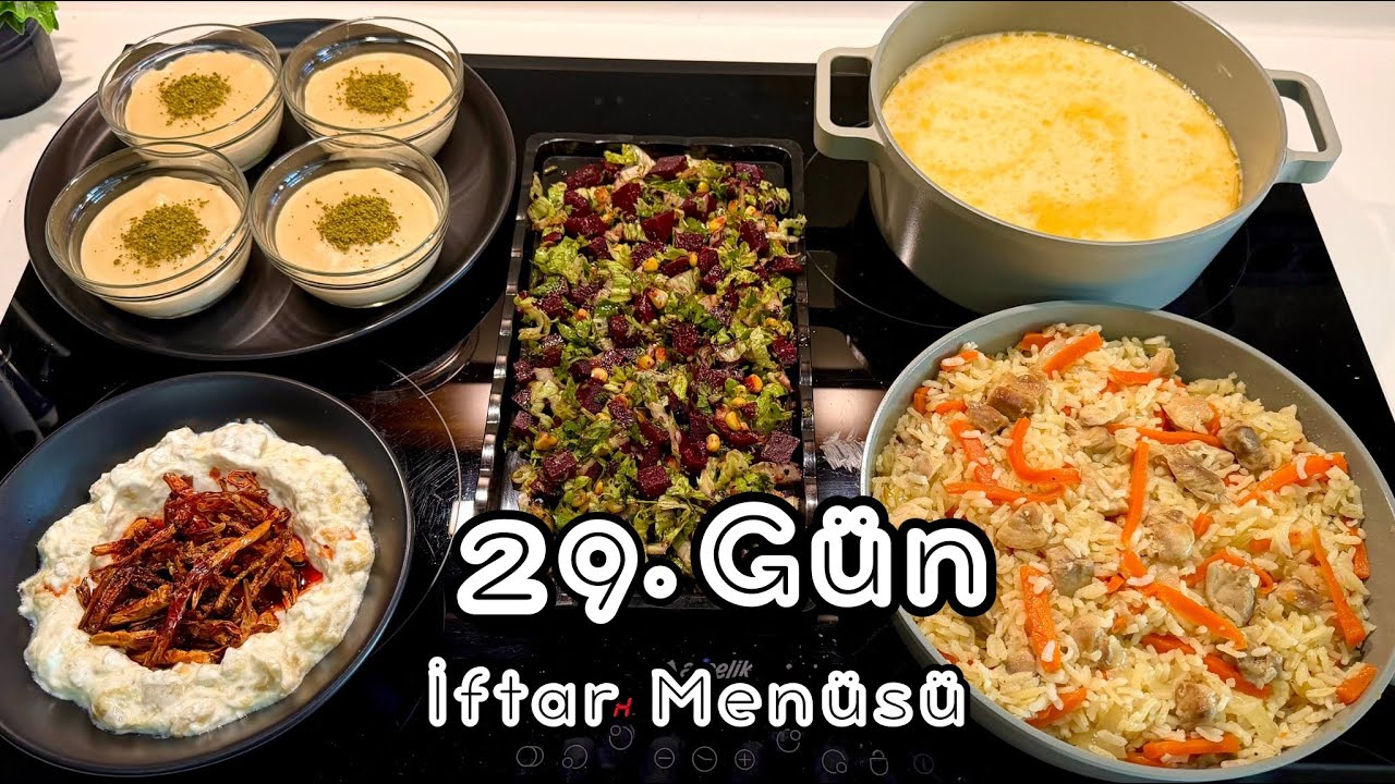 İFTARA NE PİŞİRSEM DERDİNE SON!1 Saate Hazır 30 G&uuml;nl&uuml;k Ramazan İftar Men&uuml;s&uuml;|29. G&Uuml;N &Ccedil;i&ccedil;ekintarifleri
