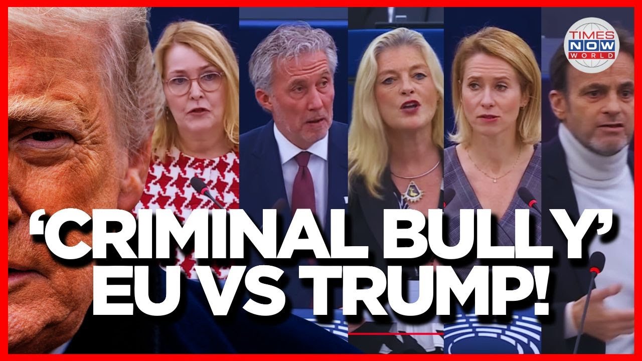 EU vs TRUMP LIVE | 'He's A Criminal': MEPs Unleash Barrage of Criticism Against President Trump