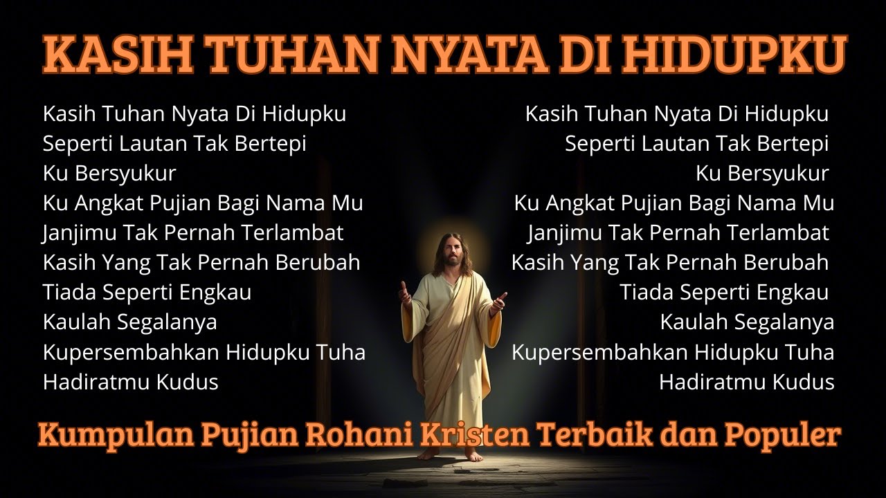 Full Album Lagu Rohani Kristen Paling Populer | Playlist Pujian dan Penyembahan Kristen Terbaik