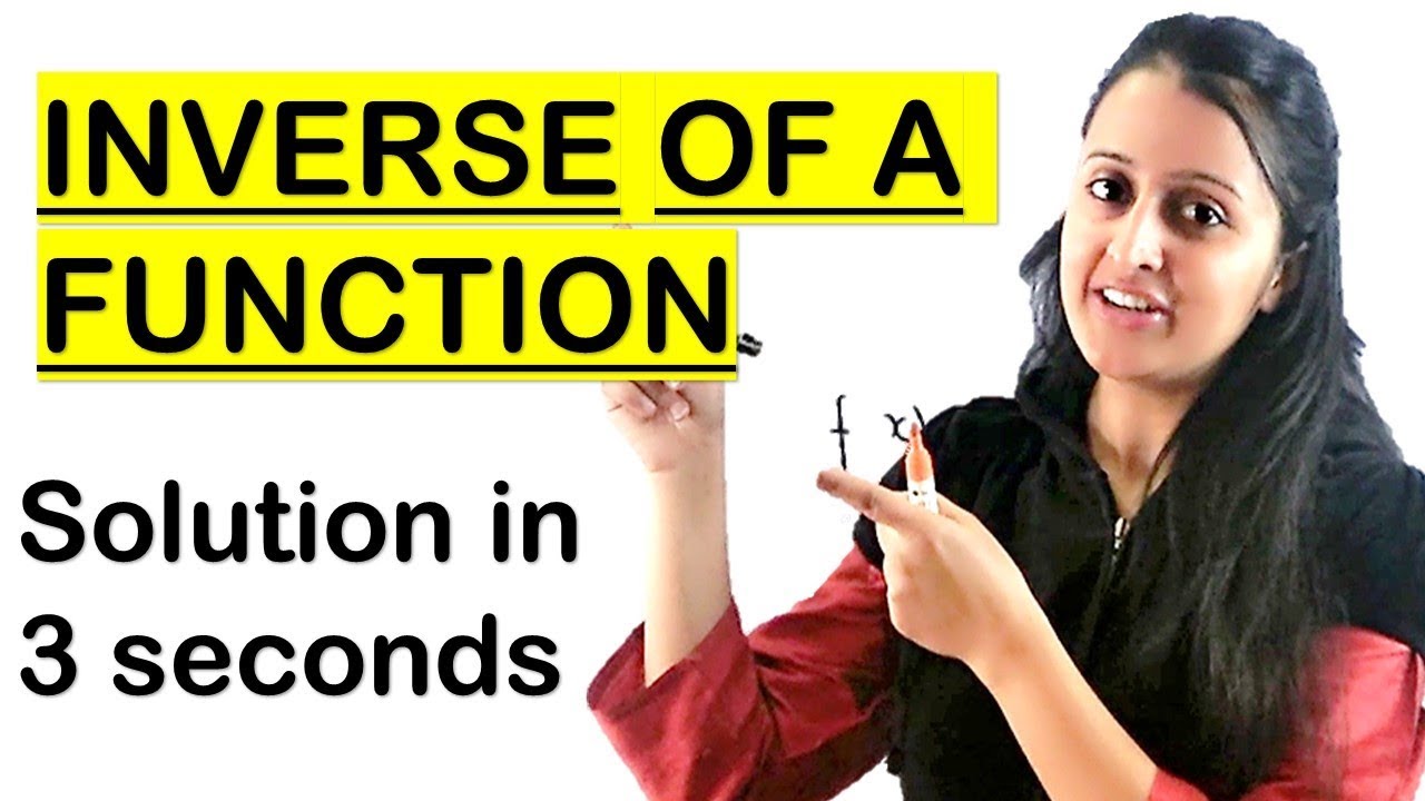 INVERSE OF A FUNCTION SHORTCUT- Trick to calculate Inverse of a function (RELATIONS & FUNCTIONS)