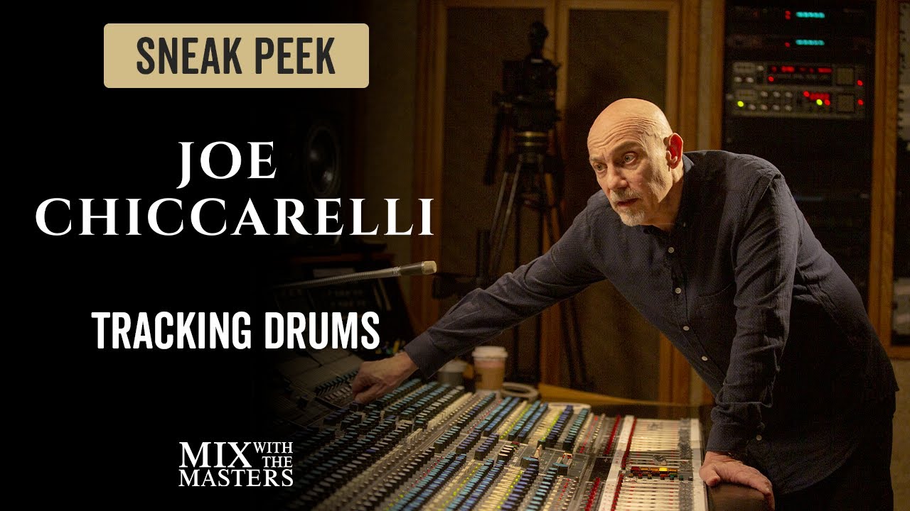 Tracking Drums - Joe Chiccarelli