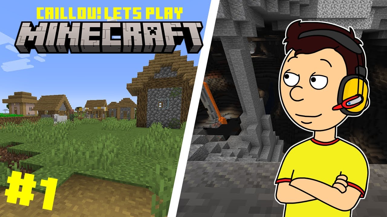 Caillou! Let's Play Minecraft! THE PERFECT START - Episode 1