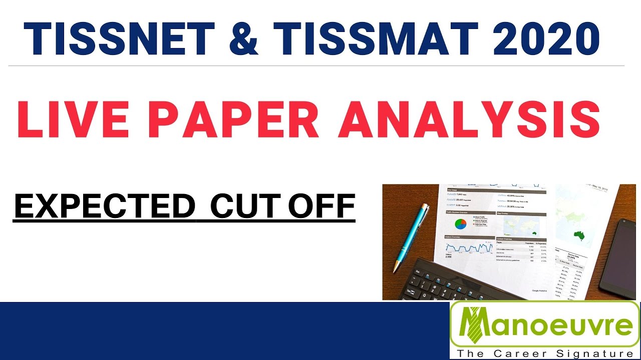 TISSNET AND TISSMAT  2020 - LIVE PAPER ANALYSIS BY MANOEUVRE