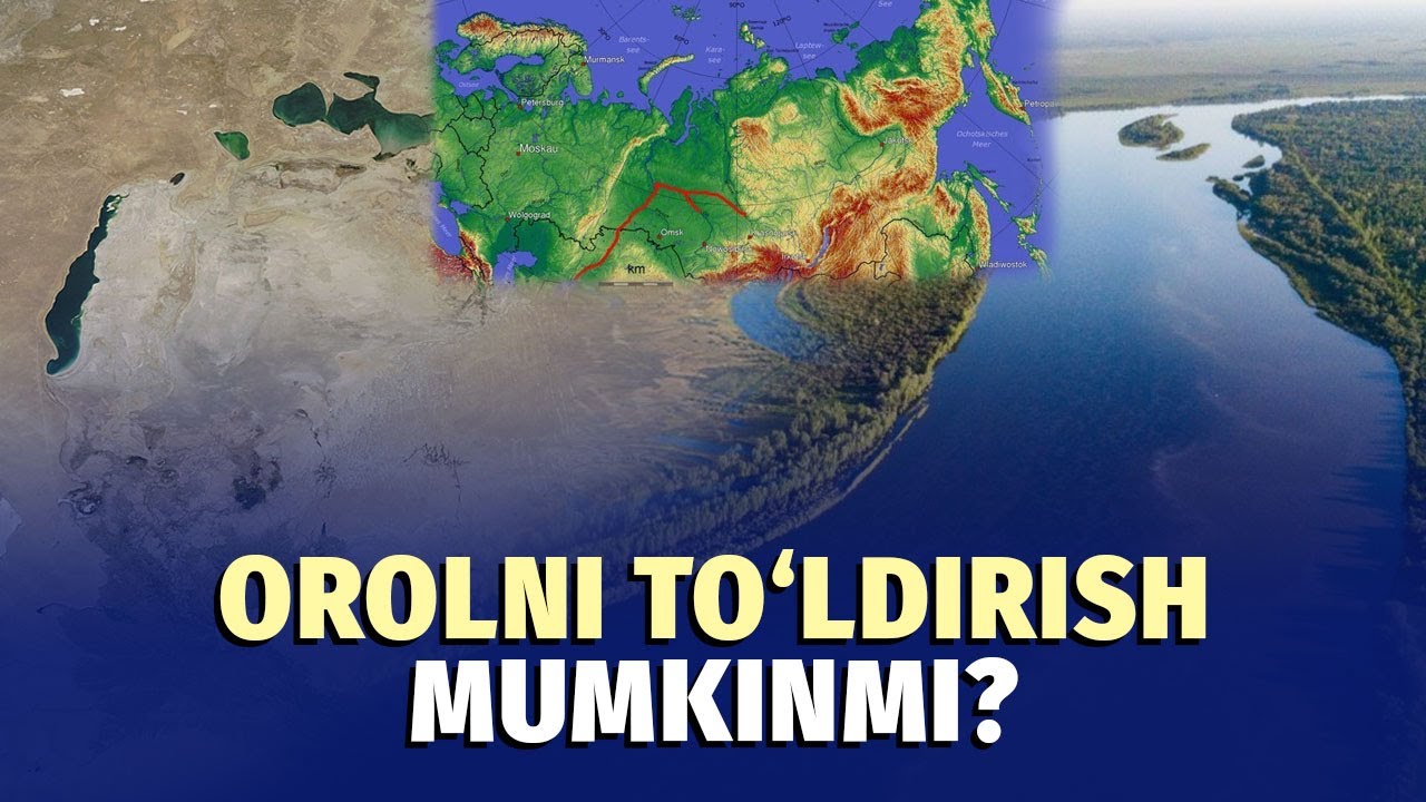 Sibir daryolarini Orolga burish. Bu qanchalik imkonli ish?
