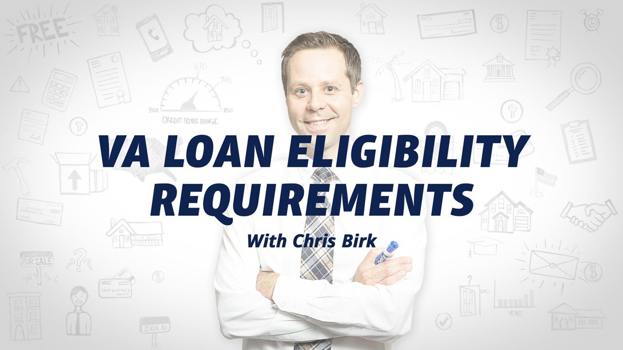VA Home Loan Eligibility and Entitlement