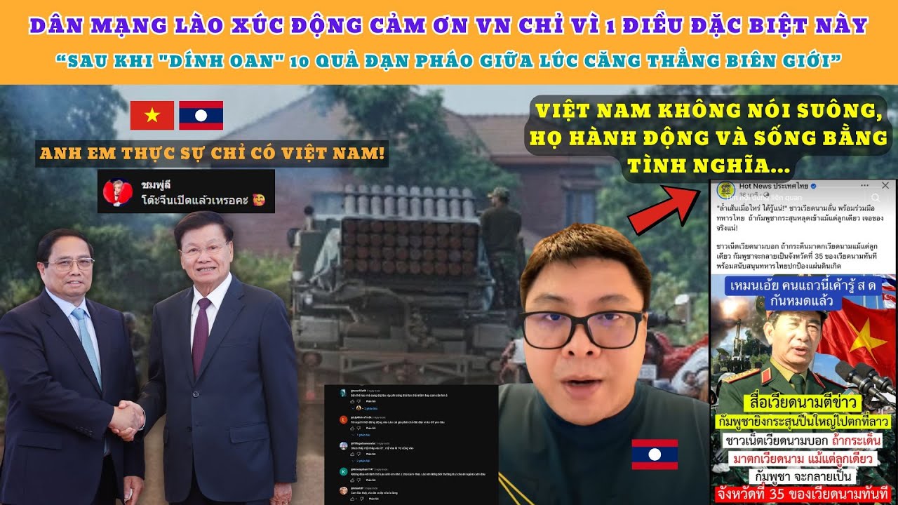 CĐM Lào nghẹn ngào cảm ơn VN chỉ vì 1 điều đặc biệt, sau khi dính oan 10 quả đạn pháo giữa chiến sự