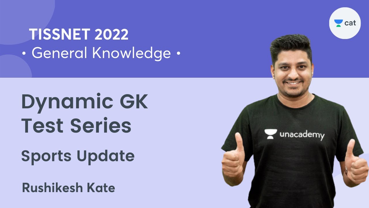 Dynamic GK Test Series l Sports Update | General Knowledge | TISSNET 2022 | Rushikesh Kate