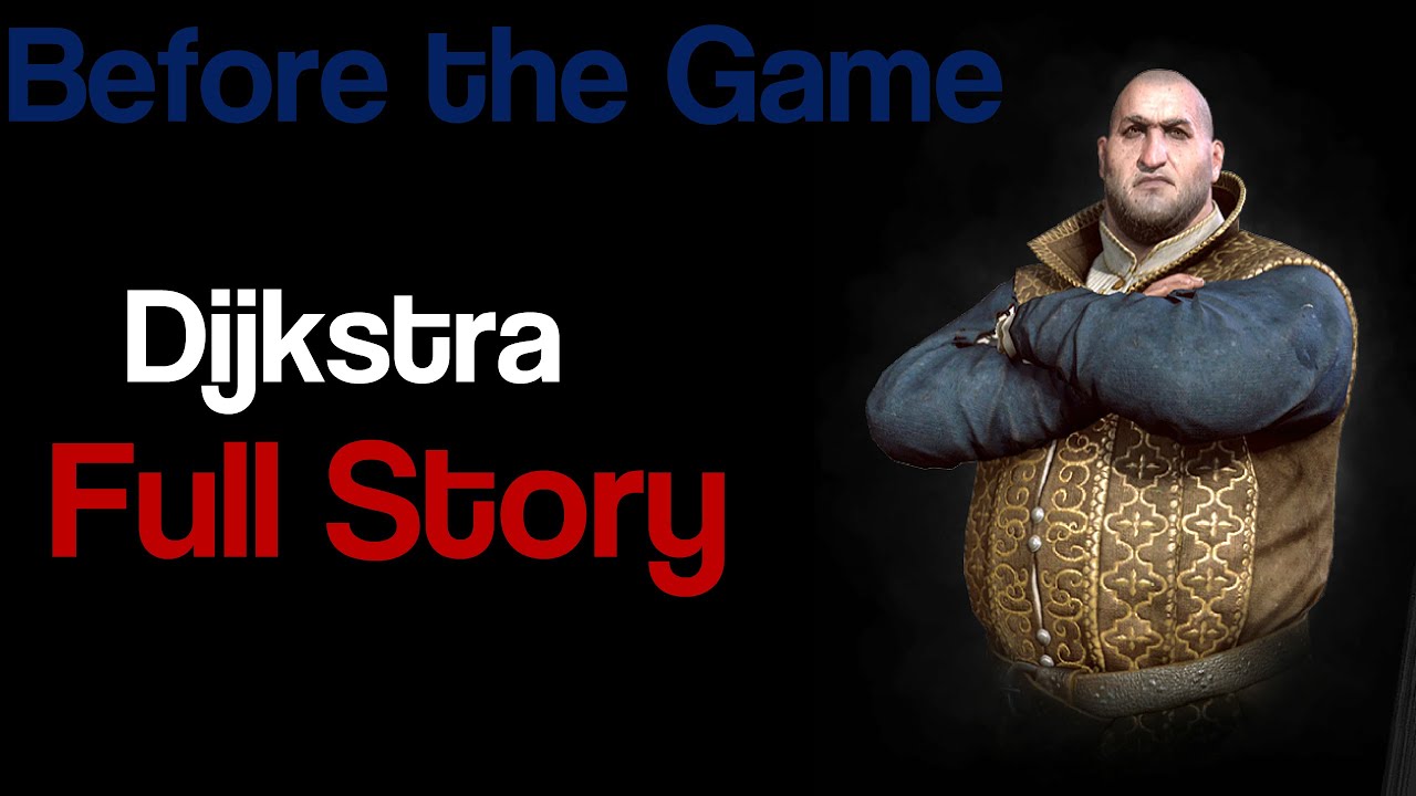 Before the Game - Story of Dijkstra