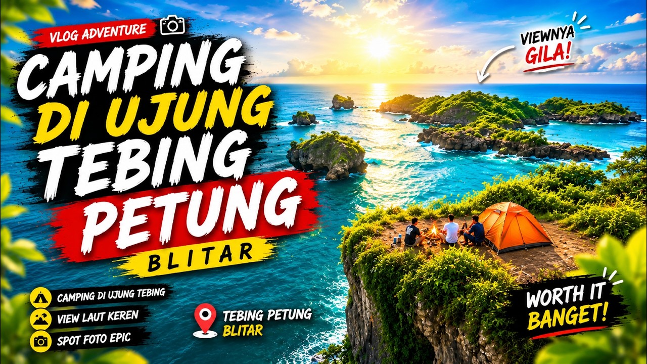 Akses Tersulit ! Camping di Tebing Petung Blitar | LENSTIME 