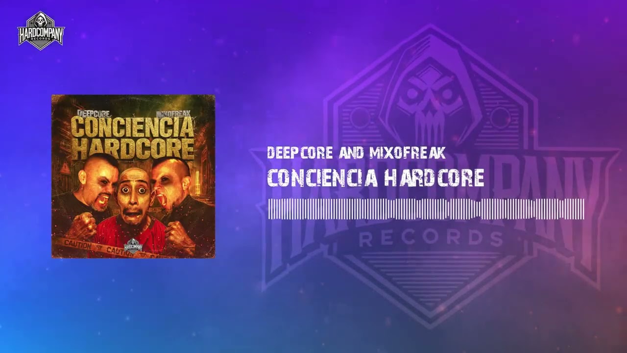 Deepcore & Mixofreak - Conciencia Hardcore [Hardcore]