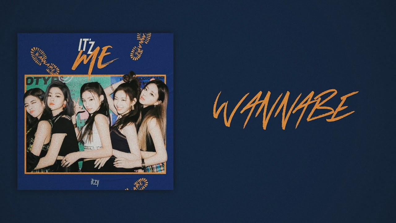 ITZY (있지) - WANNABE (Slow Version)