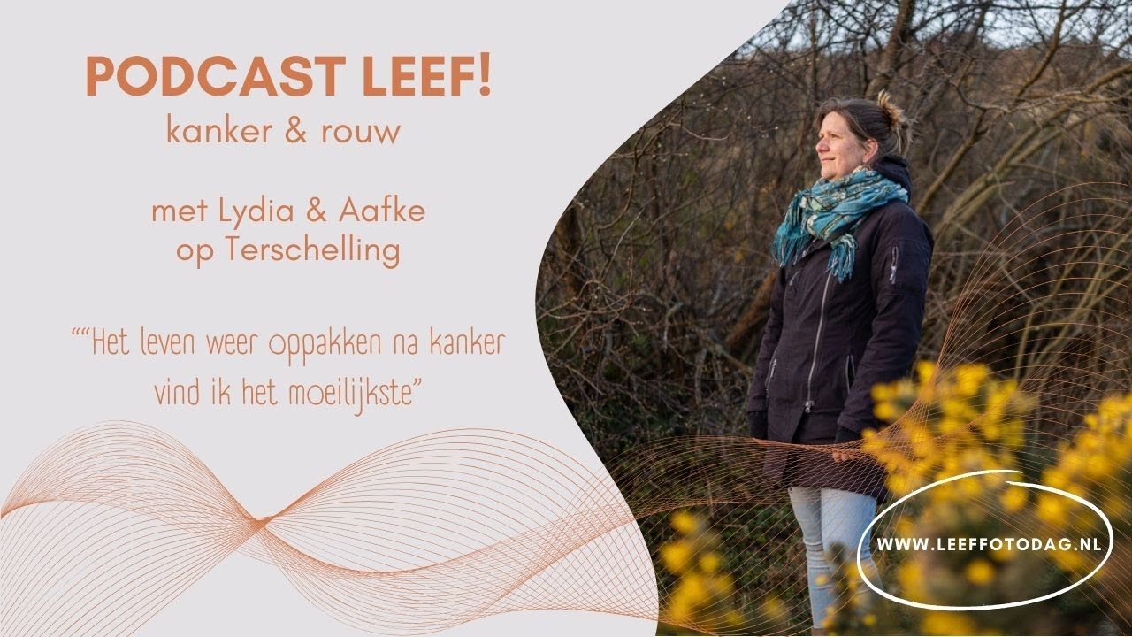 #3 Leef! over kanker & rouw - Aafke & Lydia