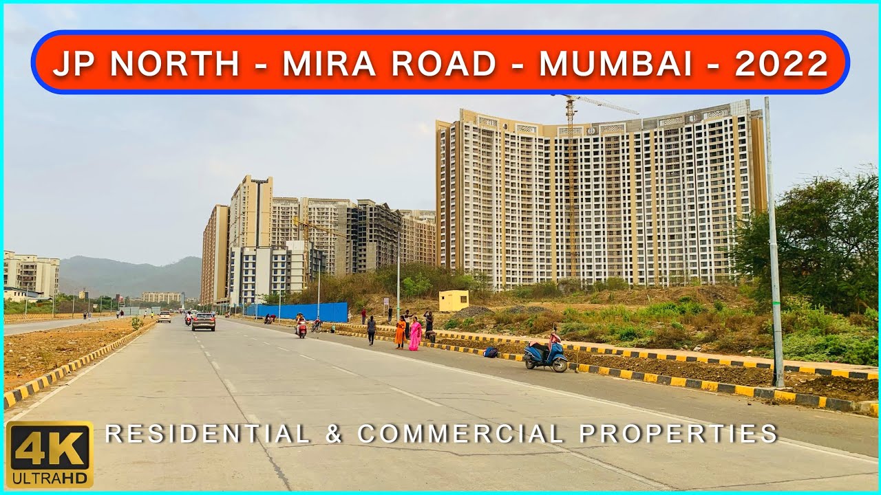 JP North Area Tour in Mira Road | Mumbai | Jp Infra | Residential & Commercial Projects  | 4K | 2022