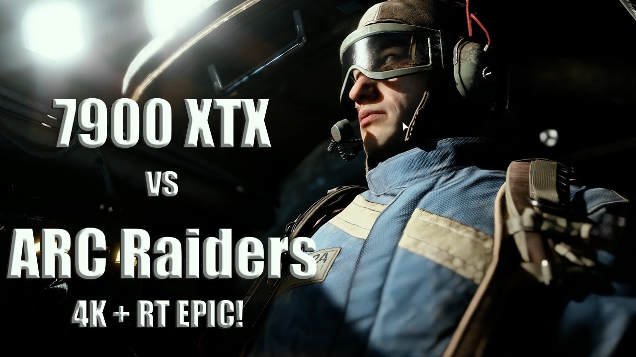 I Benchmarked ARC Raiders with the 7900 XTX at 4K and Ray Tracing Epic! 60FPS?