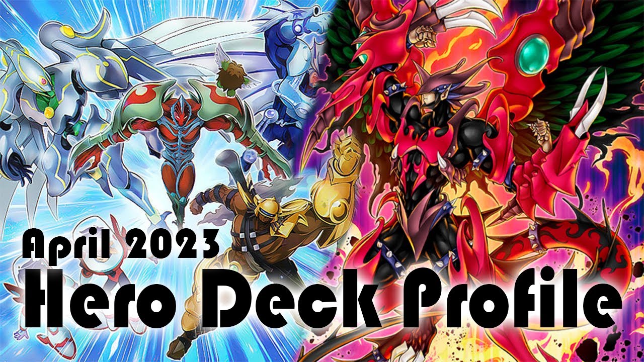Hero Deck Profile (April 2023)