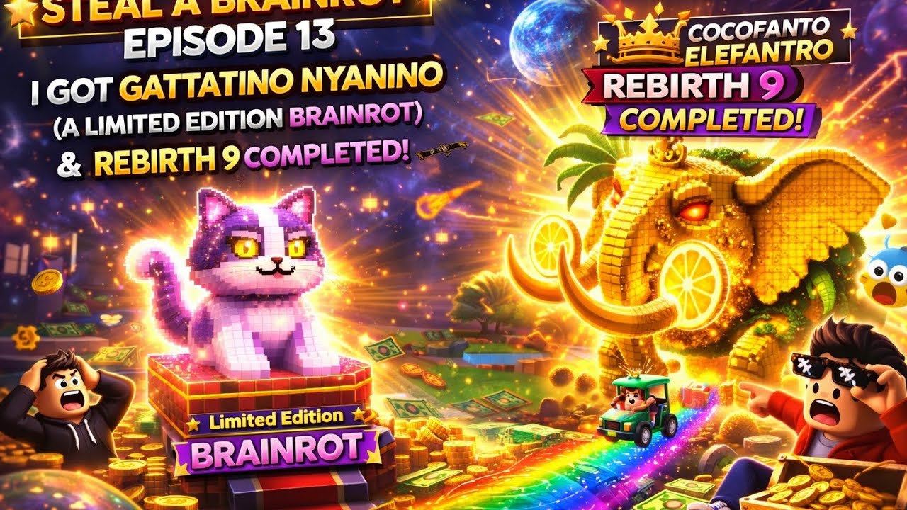 Steal a Brainrot Episode 13: I Got Gattatino Nyanito 😱👿 (LIMITED EDITION) + Rebirth 9 COMPLETED 🔥😎