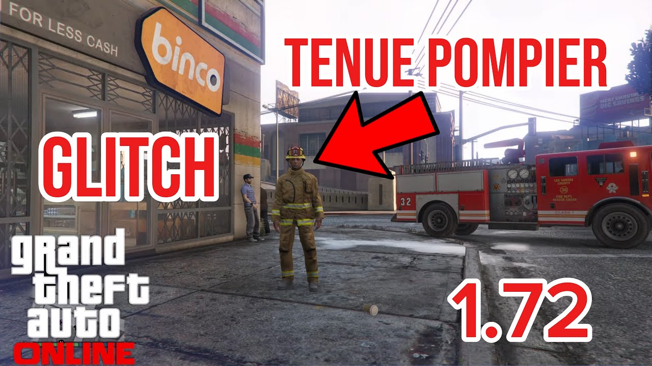 GLITCH AVOIR LA TENUE DE POMPIER SANS FAIRES LES MISSIONS GTA 5 ONLINE 1.72