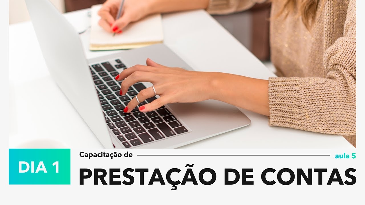 Prestação de contas: Dia 1 -  aula 5