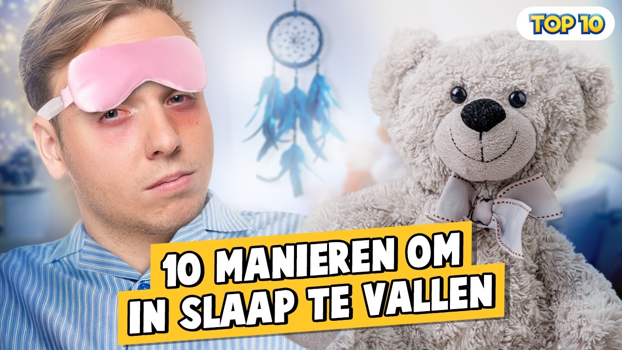 10 MANIEREN OM IN SLAAP TE VALLEN!