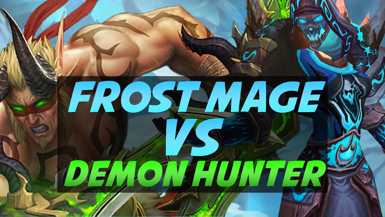 Frost Mage vs. Demon Hunter Duels - Legion PvP