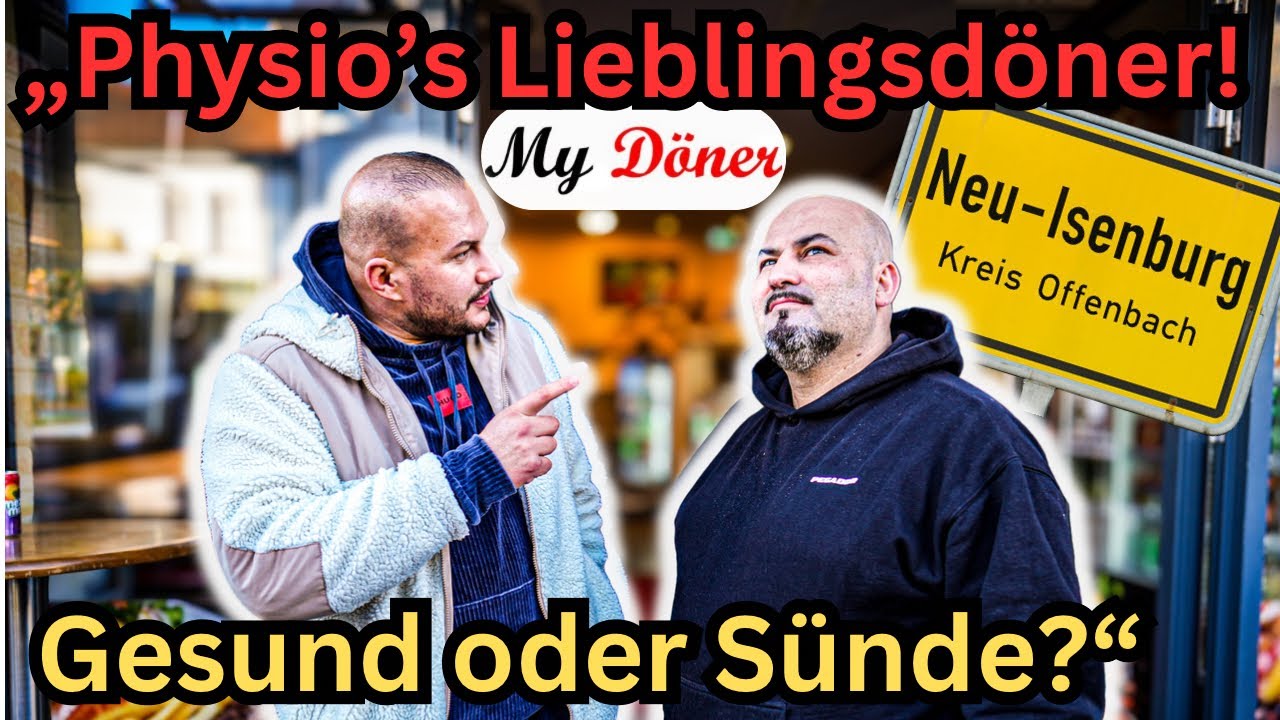„Physio’s Lieblingsdöner! My Döner in Neu-Isenburg
