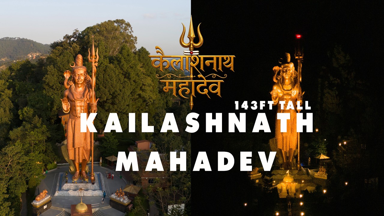 KAILASHNATH MAHADEV - Sanga || 143ft Lord Shiva Statue || World&rsquo;s Tallest Shiva Statue in Nepal ||
