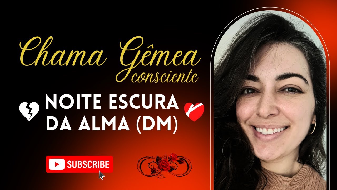 Noite escura da alma do Divino Masculino - #chamasgemeas