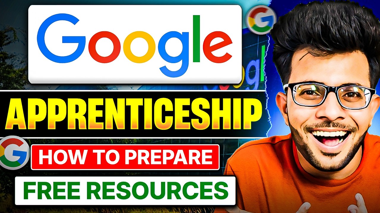 Google Apprenticeships 2027 | Eligibility | Recruitment Process | Free Resources🔥✅