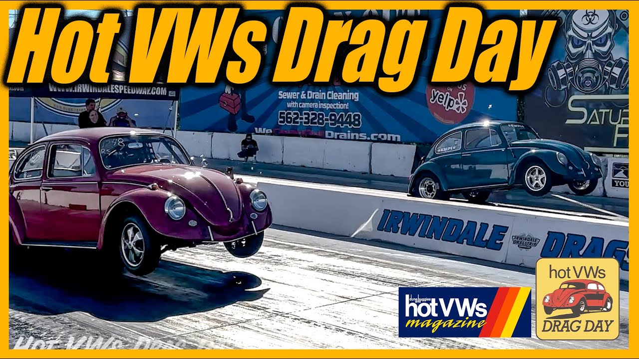 Hot VWs Drag Day October 2022 at Irwindale Dragstrip, California