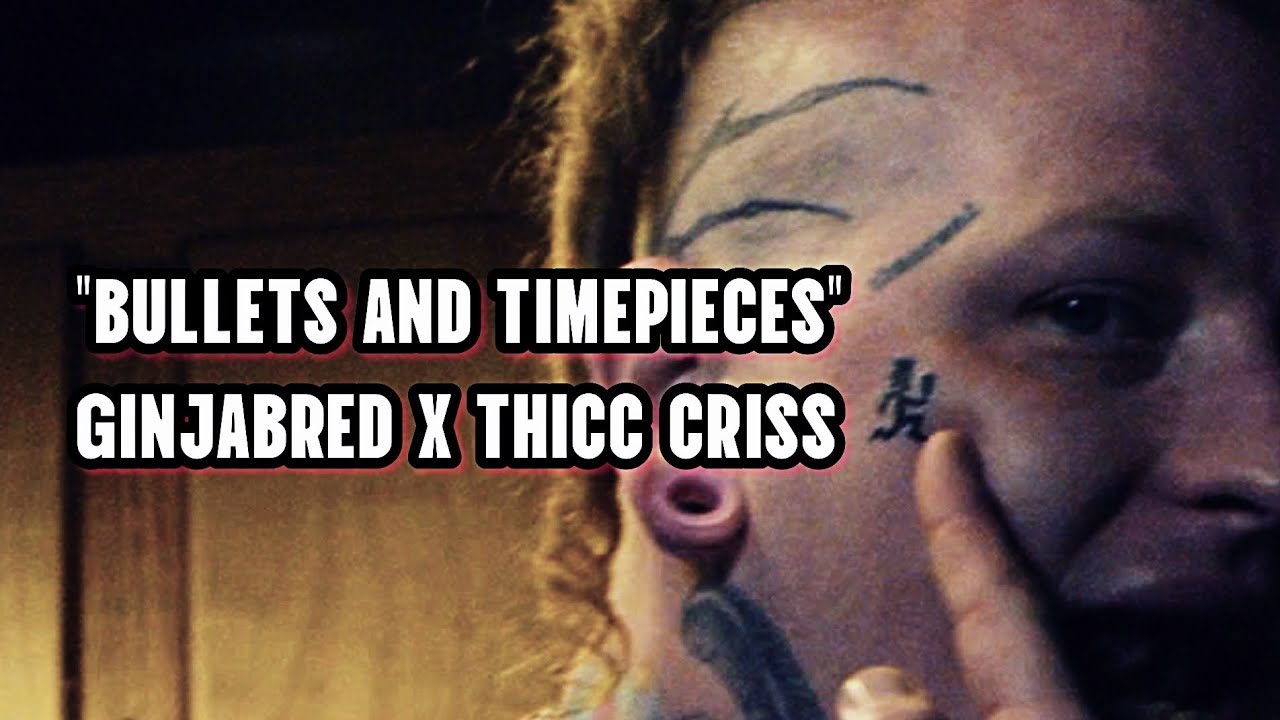 bullets and timepieces (Music Video) - GinjaBred feat. THICC CRISS 