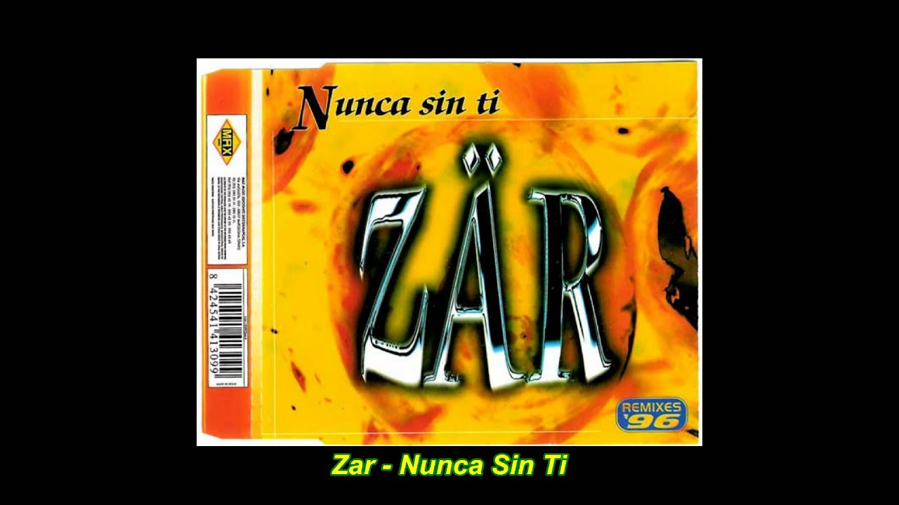 Zar - Nunca Sin Ti (Extended Hit Factory Remix)